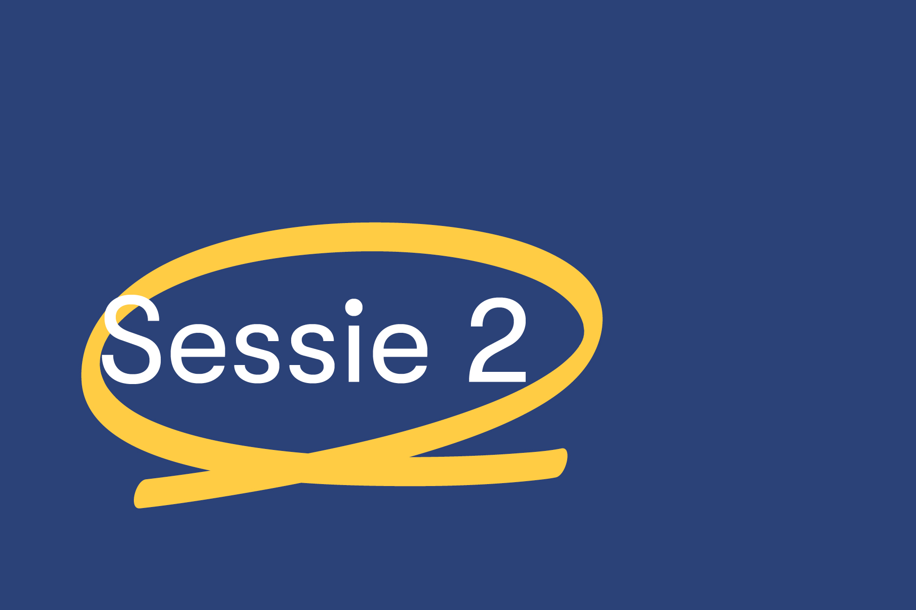 Sessie 2